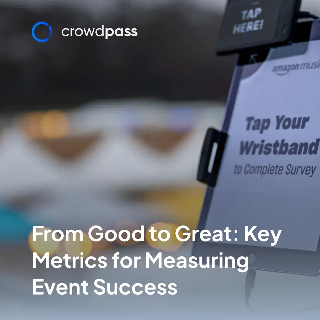 From Good to Great: Key Metrics for Measuring Event Success